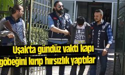 Uşak'ta gündüz vakti kapı göbeğini kırıp hırsızlık yaptılar