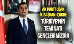 Mehmet Çakın: Türkiye'nin geleceği gençlere emanet edilmiştir
