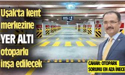 Uşak'ta kent merkezine bir yer altı otoparkı inşa ediliyor