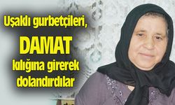 Uşaklı gurbetçileri, damat kılığına girerek dolandırdılar