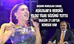 Başkan Cahan, Aşigolara verdiği Yıldız Tilbe sözünü tuttu...