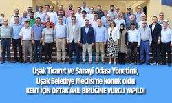 Uşak TSO Yönetimi, Uşak Belediye Meclisi'ne konuk oldu