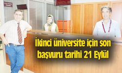 İkinci üniversite için son başvuru tarihi 21 Eylül