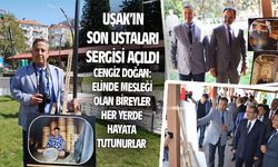 Uşak'ta Son Ustalar'ı anlatan fotoğraf sergisi açıldı