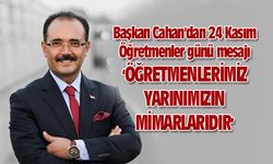 Başkan Cahan'dan 24 Kasım Öğretmenler günü mesajı
