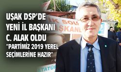 DSP Uşak İl Başkanı Coşkun Alak oldu
