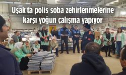 Uşak'ta polis soba zehirlenmelerine karşı yoğun çalışma yapıyor