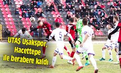 UTAŞ Uşakspor, Hacettepe ile berabere kaldı