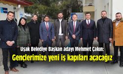 Mehmet Çakın: Gençlerimize yeni iş kapıları açacağız