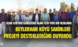 Beylerhan köyü sakinleri Uşak OSB genişleme alanını istiyor