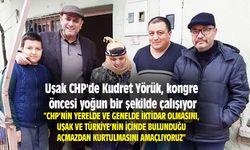 Uşak CHP'de Kudret Yörük, kongre öncesi yoğun bir şekilde çalışıyor
