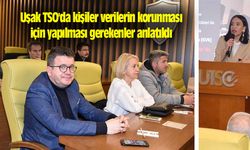 Uşak TSO'da kişiler verilerin korunması için yapılması gerekenler anlatıldı