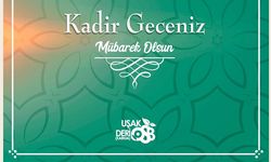 Uşak Deri Karma OSB, Kadir Gecesi mesajı