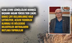 Uşak Çevre Gönüllüleri: Banaz çayı kullanılamaz hale getiriliyor