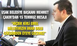 Mehmet Çakın: Hiçbir kirli emel milletimizin iman dolu göğsünden öteye geçemez