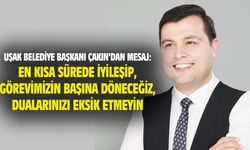 Çakın: En kısa sürede iyileşip, görevimizin başına döneceğiz, duanızı eksik etmeyin