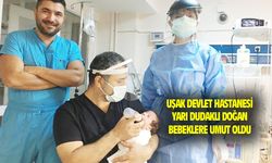 Uşak Devlet Hastanesi bu çocuklara umut oluyor