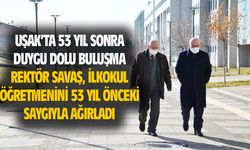Uşak'ta 53 yıl sonra gerçekleşen duygusal bir buluşma