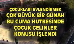 Küçük çocukları evlendirmenin İslam'da yeri yok ve bu çok büyük bir günah!