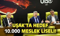 Uşak, meslek öğrenen 10 bin öğrenciyi hedefliyor