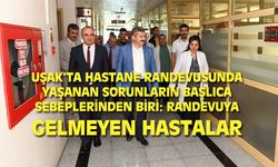 Uşak'ta hastane randevusu sıkıntısının nedenlerinden biri randevuya gelmeyenler!