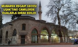 Uşak'ta mübarek Regaip Gecesi, camilerde düzenlenen programlarla idrak edildi