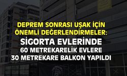Uşak Sigorta evlerinde müteahhitler 60 metrekarelik daireye 30 metrekare balkon eklendi!