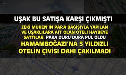 Zeki Müren'in de parasıyla yapılan Uşaklılara ait Mola Otel haybeye satıldı!