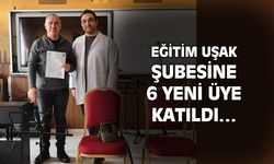 Uşak Eğitim İş'e 6 yeni üye daha dahil oldu