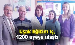 Uşak Eğitim İş, 1200'e çıktı