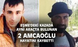 Uşak'ın Eşme ilçesindeki kazada Nazif ve Nasuh Turan hayatını kaybetti