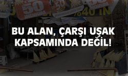 Bu alan Çarşı Uşak kapsamında yok!
