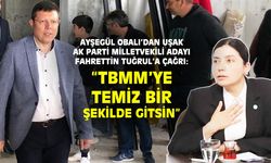 Fahrettin Tuğrul’a çağrı: TBMM’ye temiz bir şekilde gitsin