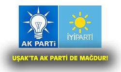 Uşak'ta AK Parti de mağdur!