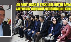 AK PARTİ UŞAK İL TEŞKİLATI, KUT’ÜL AMMARE ZAFERİ’NİN 100’ÜNCÜ YILDÖNÜMÜNÜ KUTLADI