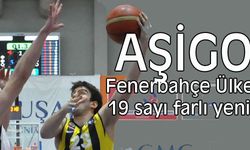 AŞİGO, FENER'E YENİLDİ