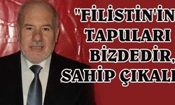 "Filistin, Kuru Lafla Savunulmaz"