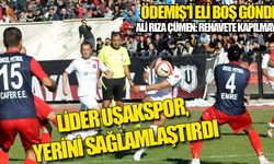 LİDER UŞAKSPOR, YERİNİ SAĞLAMLAŞTIRDI