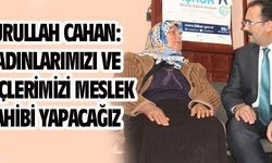 Meslek edindirme kursları açılacak