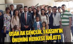 UŞAK AK GENÇLİK, 1 KASIM'IN ÖNEMİNİ HERKESE ANLATTI