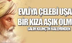 Uşaklı bir kıza aşık olmuş!