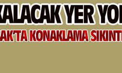 Uşak'ta kalacak yer yok