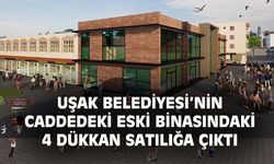 Uşak Belediyesi caddedeki eski binasında 4 dükkanı satıyor