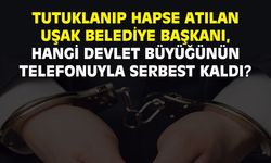 Tutuklanan Uşak Belediye Başkanı nasıl serbest kaldı?