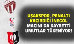 Uşakspor, İnegöl'e 2-0 mağlup oldu! Umutlar git gide tükeniyor!