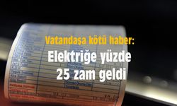 Vatandaşa kötü haber: Elektriğe yüzde 25 zam geldi
