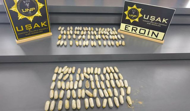 Uşak'ta polis ekipleri 2 kişinin midesinde 1 kilo 100 gram eroin yakaladı