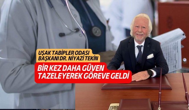 Uşak Tabipler Odası'nda Niyazi Tekin güven tazeledi