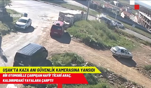 Uşak'ta kaza anı kameraya yansıdı! Kaçan otomobil sürücüsü aranıyor!