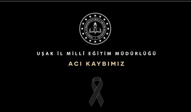 Uşak Özel Eğitim Uygulama Okulu'ndan Elif Eslem Aksu vefat etti